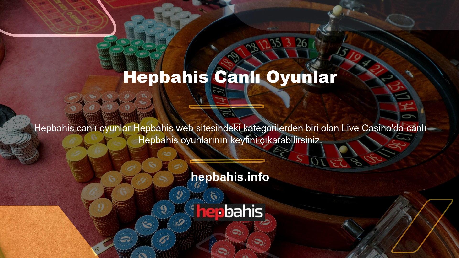 Canlı casino bölümü size gerçek krupiyeler ve gerçek oyuncularla çevrimiçi oyunlar oynama fırsatı verir